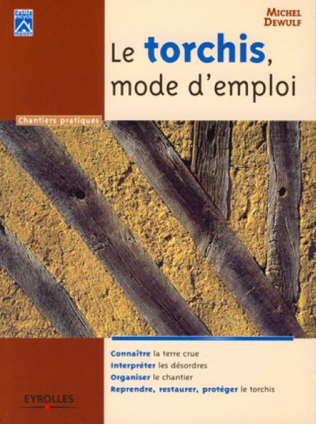 Le torchis, mode d’emploi