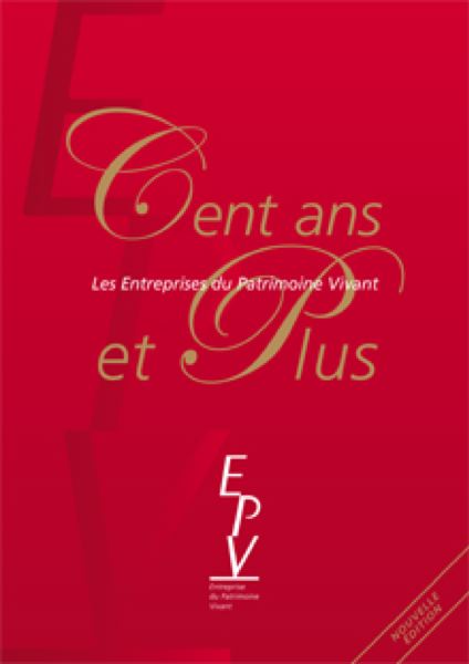 Guide des entreprises du Patrimoine Vivant centenaires