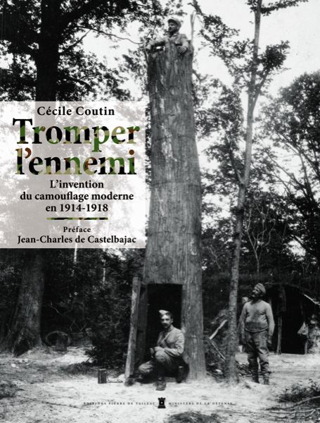 Tromper l’ennemi : l’invention du camouflage moderne durant la Grande Guerre