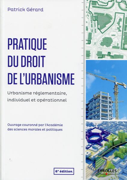 Aide à la pratique du droit de l’urbanisme