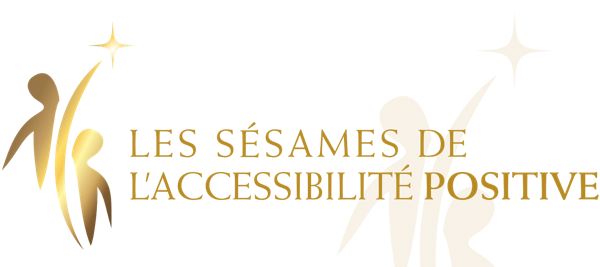 Participez aux Sésames de « l’Accessibilité Positive »